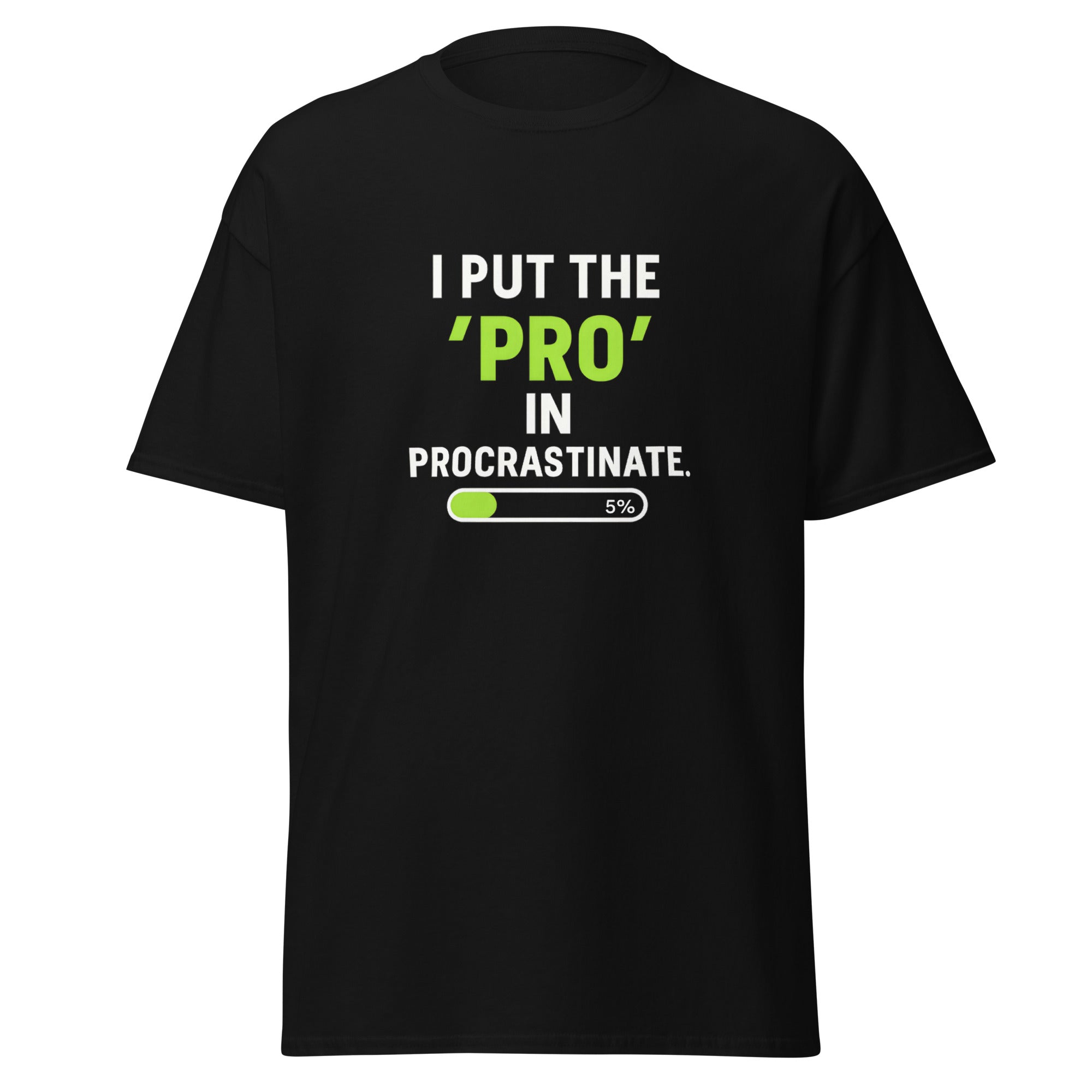 Black t-shirt with funny “Pro in procrastinate” design.