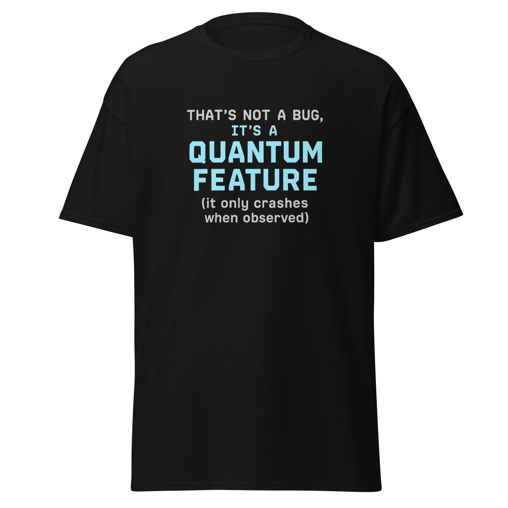 Black t-shirt with funny “quantum feature” coding design.
