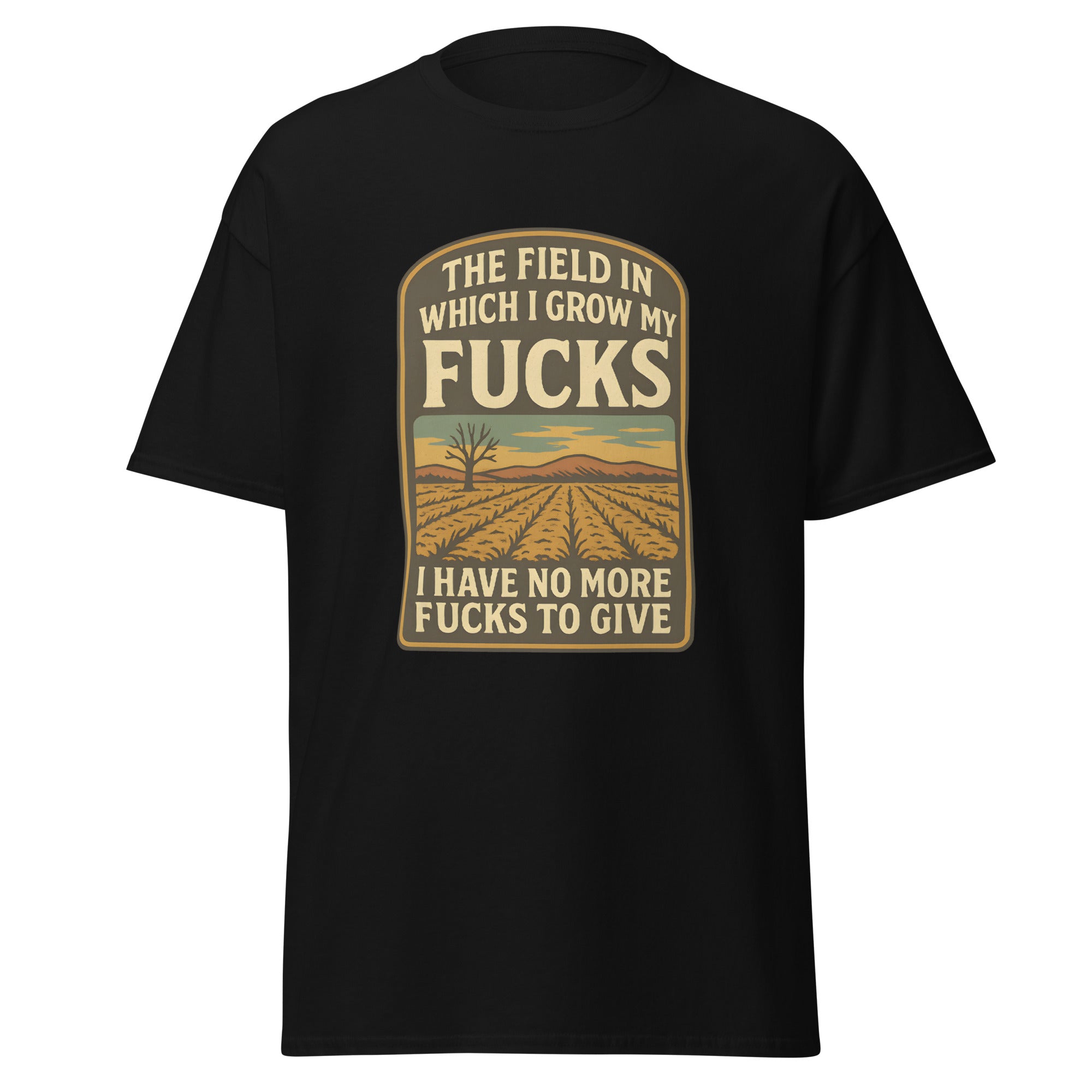 Black t-shirt with funny “no more fucks to give” field design.