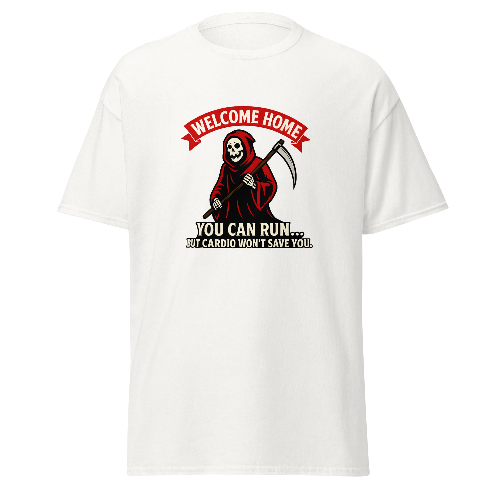 White t-shirt with grim reaper “cardio won’t save you” design.