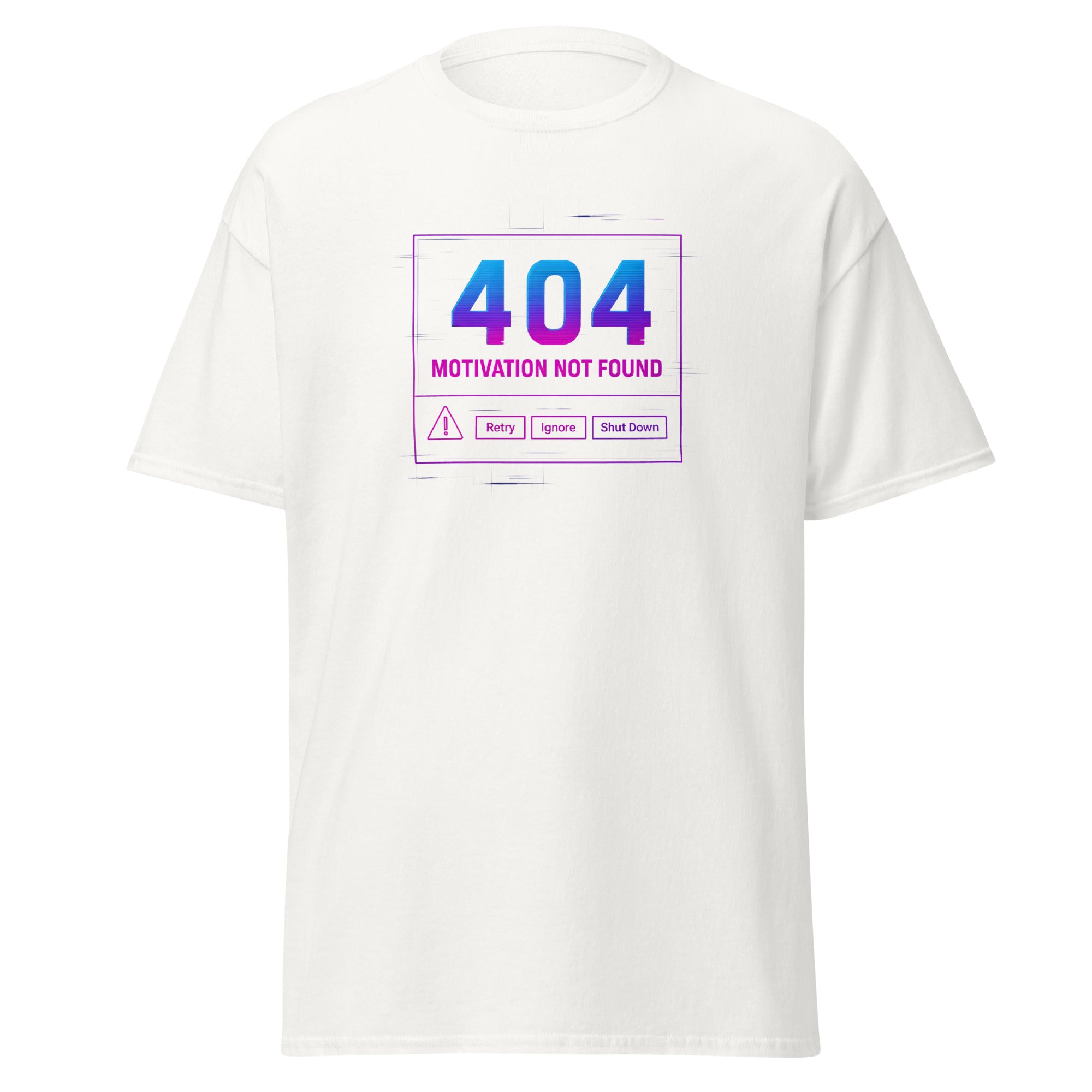 White t-shirt with a digital-style design that says, “404 Motivation Not Found,” styled like a computer error screen.